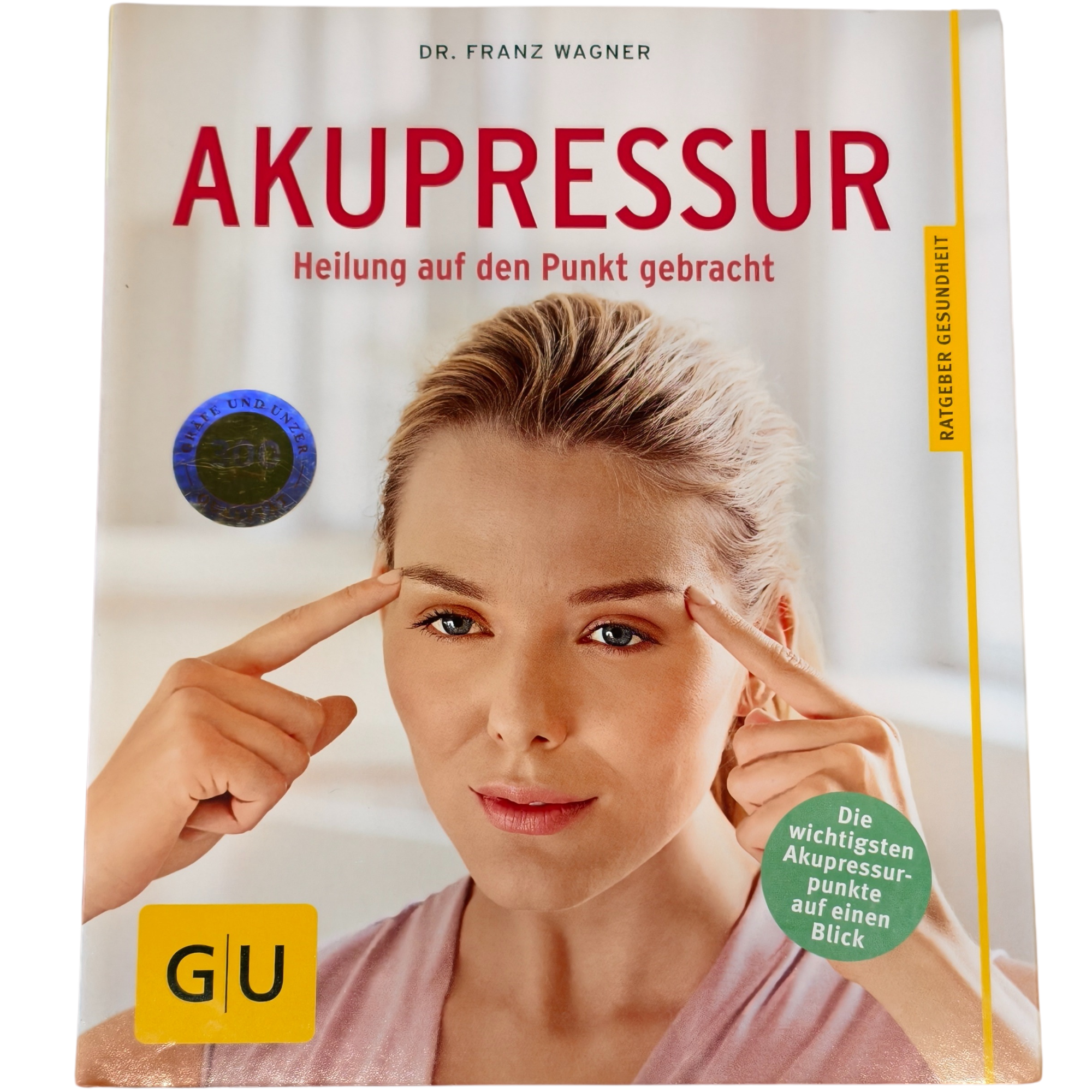 Akupressur Heilung auf den Punkt gebracht