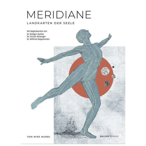 Meridiane - Landkarten der Seele
