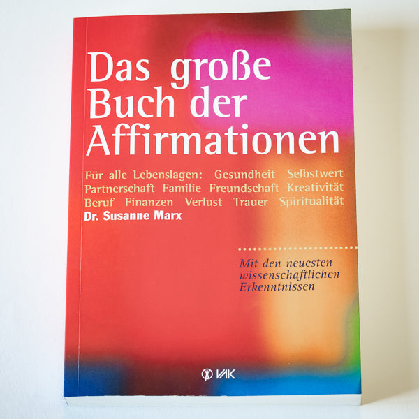 Das große Buch der Affirmationen