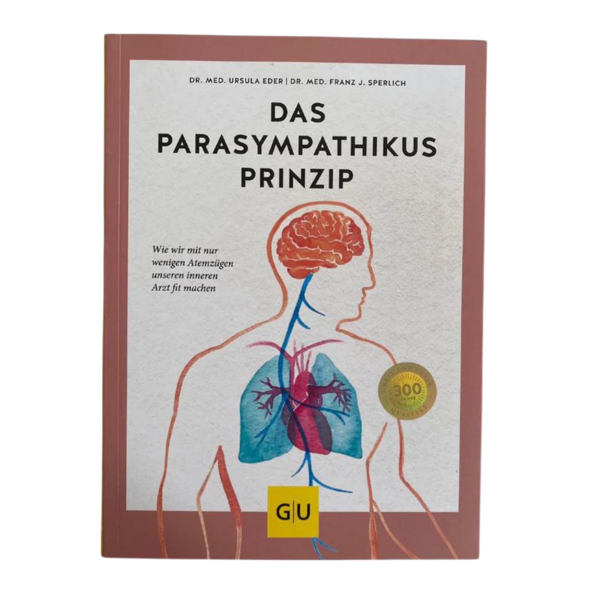 Das Parasympathikus-Prinzip