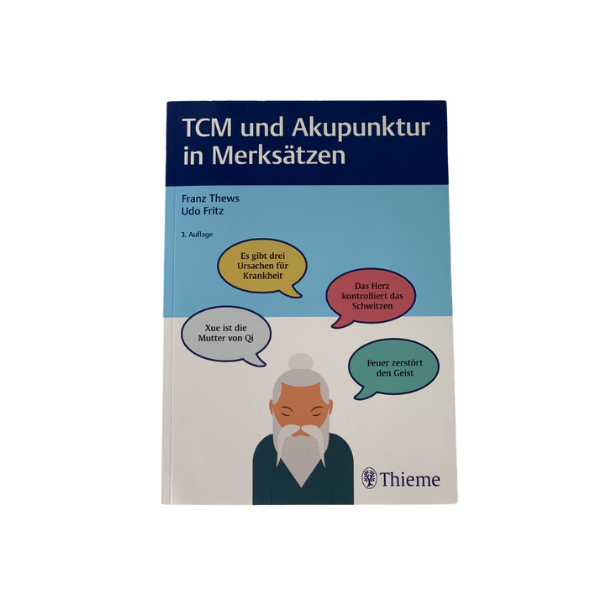 TCM und Akupunktur in Merksätzen